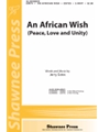 African Wish (Peace, Love & Unity)
