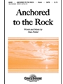 Anchored To The Rock