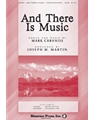 And There Is Music
