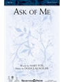 Ask Of Me