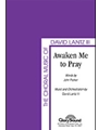 Awaken Me To Pray