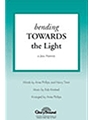 Bending Towards The Light