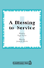 Blessing To Service
