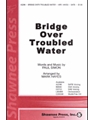 Bridge Over Troubled Water