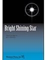 Bright Shining Star