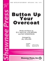 Button Up Your Overcoat