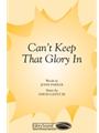 Can't Keep-a That Glory In