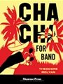 Cha Cha For Band