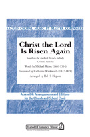 Christ The Lord Is Risen Again