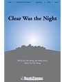 Clear Was The Night