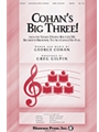 Cohan's Big Three