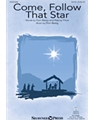 Come Follow That Star