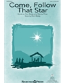 Come Follow That Star