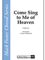 Come Sing to Me of Heaven