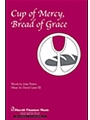 Cup Of Mercy Bread Of Grace