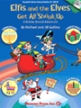 Elfis & The Elves Get All Shook Up