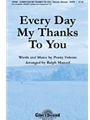 Every Day My Thanks To You