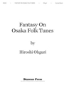 Fantasy on Osaka Folk Tunes