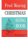 Fred Waring Christmas Song Book