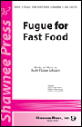 Fugue For Fast Food
