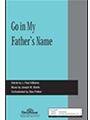 Go In My Father's Name