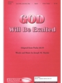 God Will Be Exalted