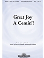 Great Joy A-comin'