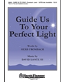 Guide Us To Your Perfect Light