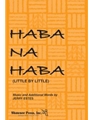Haba Na Haba (Little By Little)