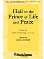 Hail To The Prince Of Life And Peace