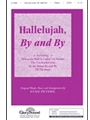 Hallelujah By & By