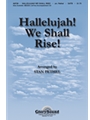 Hallelujah We Shall Rise