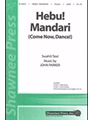 Hebu Mandari (Come Now Dance)