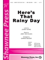 Here's That Rainy Day