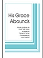 His Grace Abounds