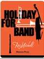 Holiday For Band