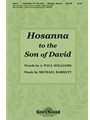 Hosanna To The Son Of David