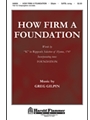 How Firm A Foundation