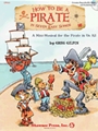 How To Be A Pirate In 7 Easy Songs