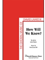 How Will We Know