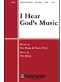 I Hear God's Music