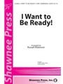 I Want To Be Ready