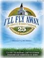 I'll Fly Away