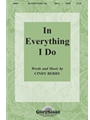 In Everything I Do