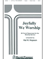 Joyfully We Worship