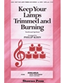 Keep Your Lamps Trimmed And Burning