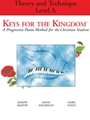 Keys For The Kingdom Theory/Technique A