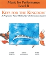 Keys For The Kingdom Performance Level B