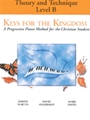 Keys For The Kingdom Theory/Technique B