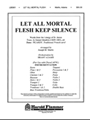 Let All Mortal Flesh Keep Silence